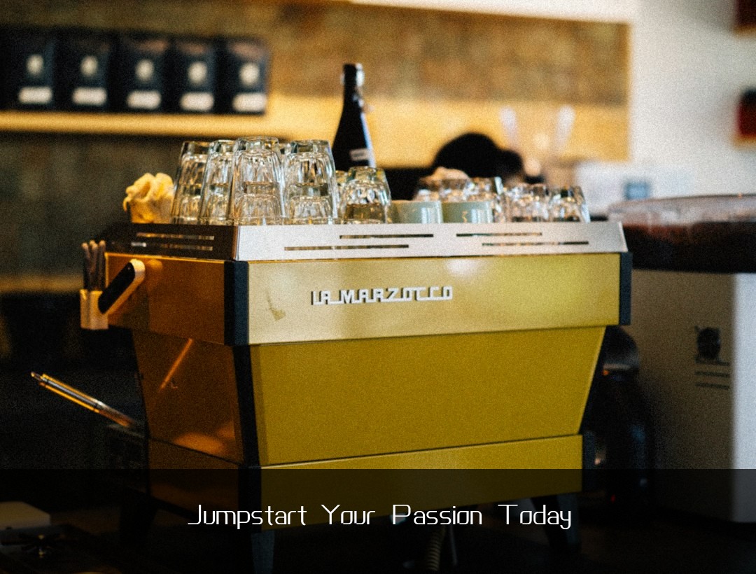 Jumpstart Your Passion Today