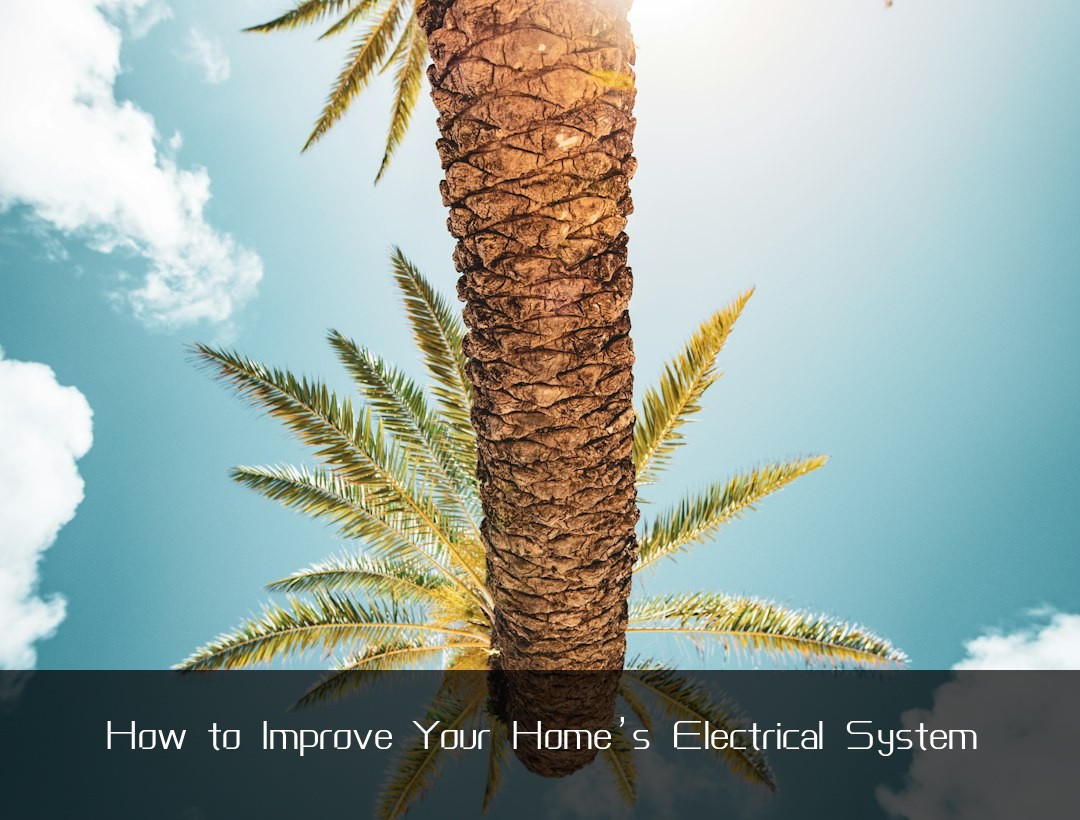 How to Improve Your Home’s Electrical System
