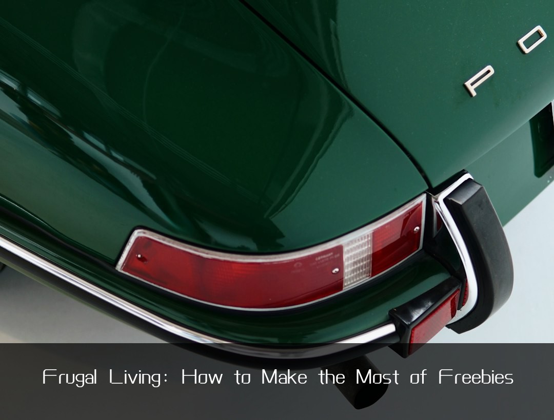 Frugal Living: How to Make the Most of Freebies