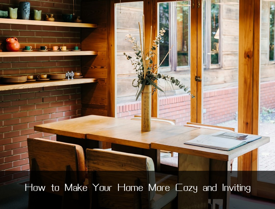 How to Make Your Home More Cozy and Inviting