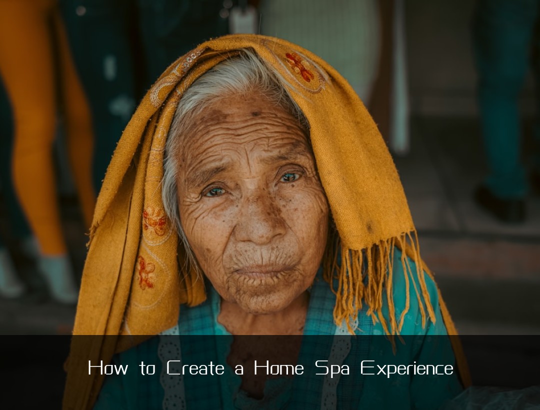 How to Create a Home Spa Experience
