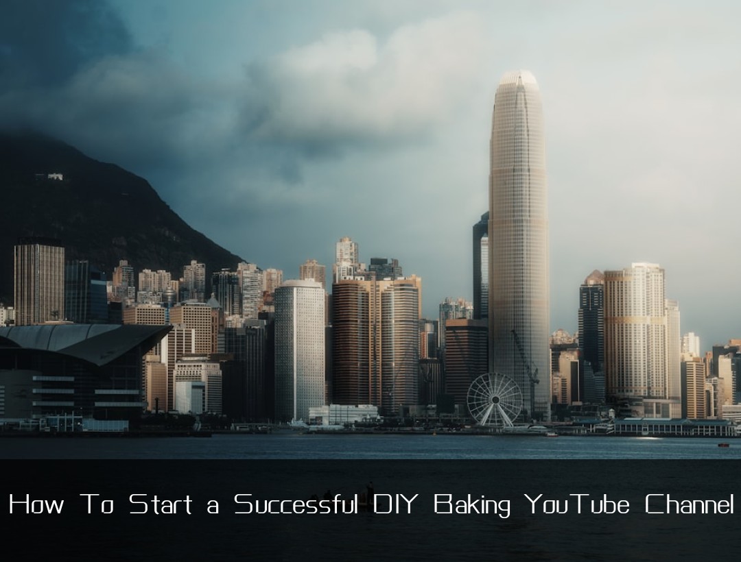 How To Start a Successful DIY Baking YouTube Channel
