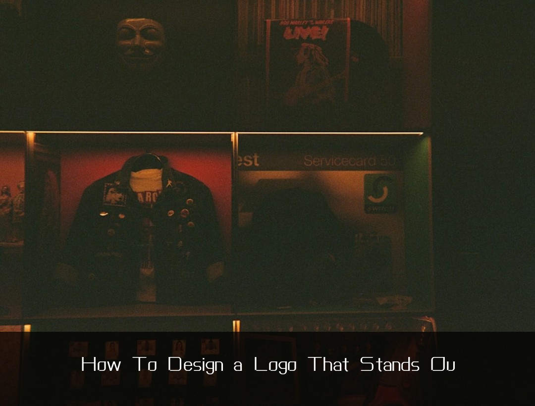 How To Design a Logo That Stands Ou