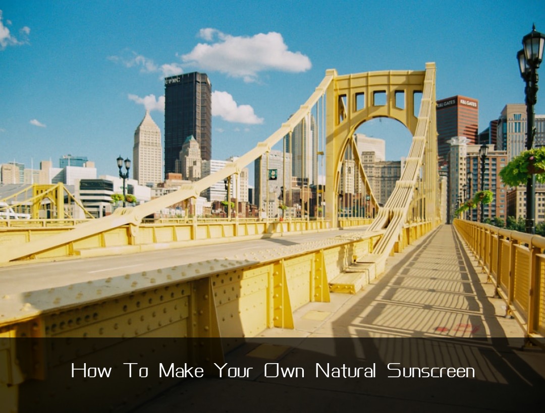 How To Make Your Own Natural Sunscreen