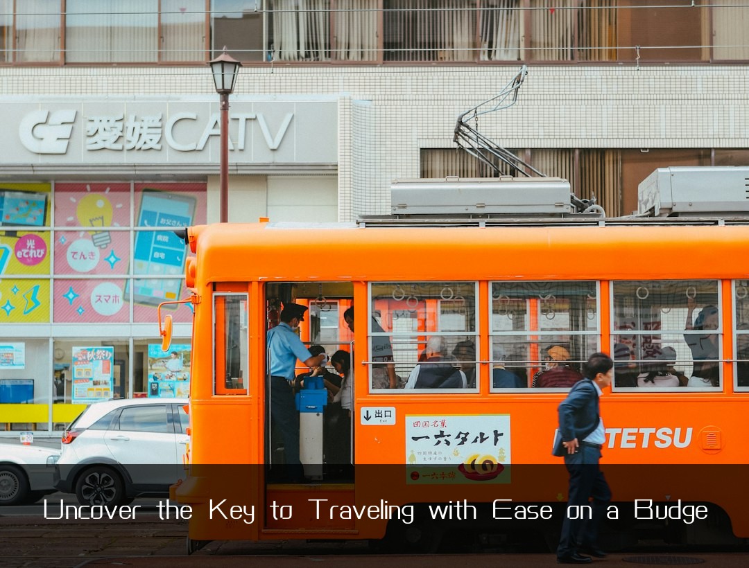 Uncover the Key to Traveling with Ease on a Budge