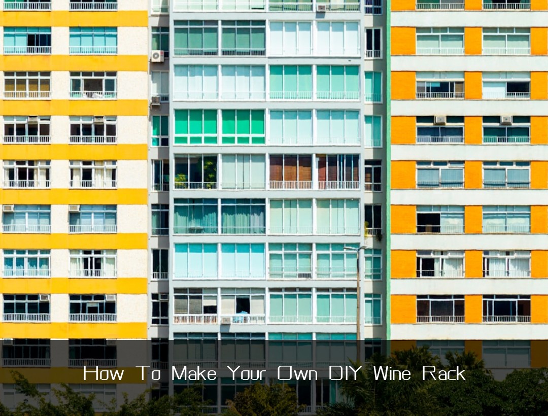 How To Make Your Own DIY Wine Rack