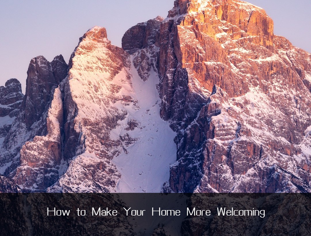How to Make Your Home More Welcoming