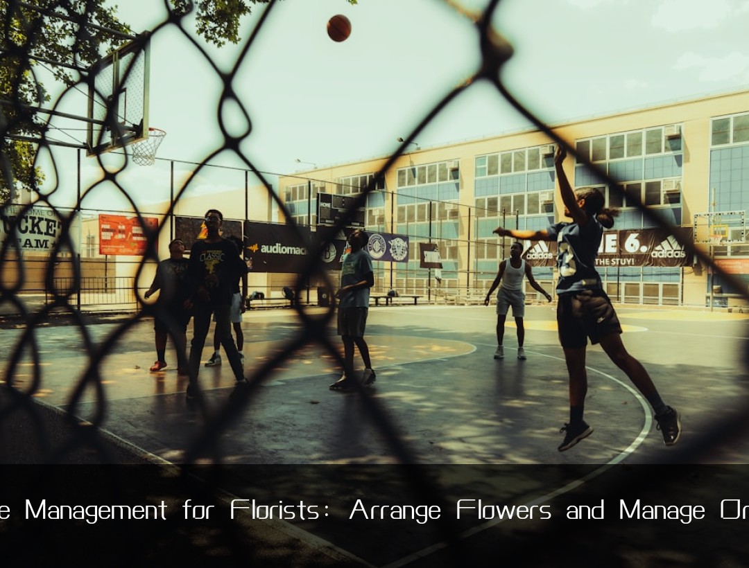 Time Management for Florists: Arrange Flowers and Manage Orders