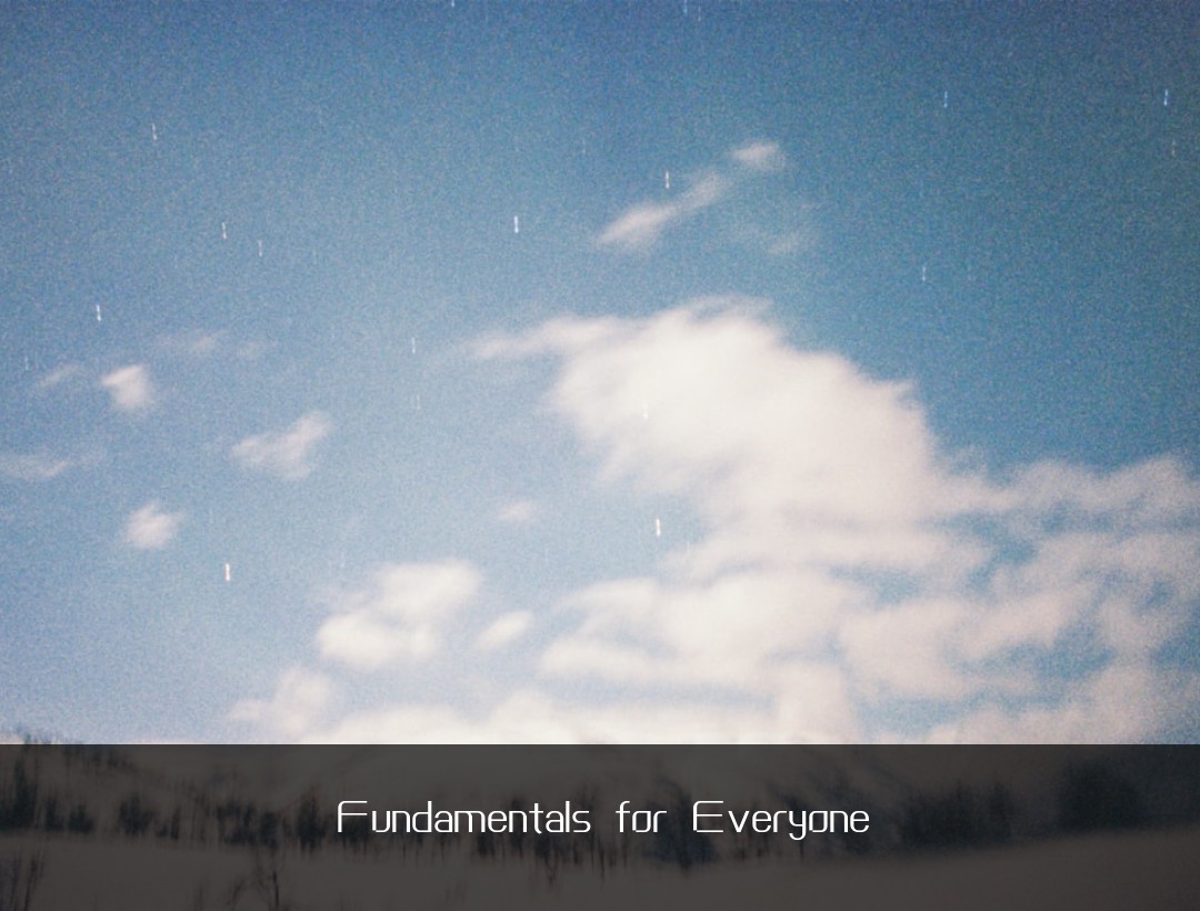 Fundamentals for Everyone