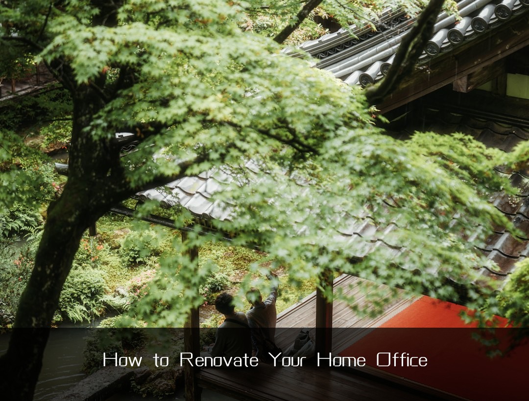 How to Renovate Your Home Office