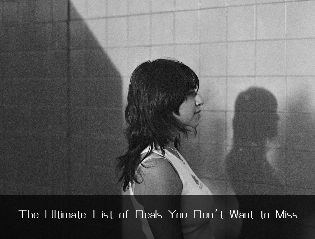 The Ultimate List of Deals You Don’t Want to Miss