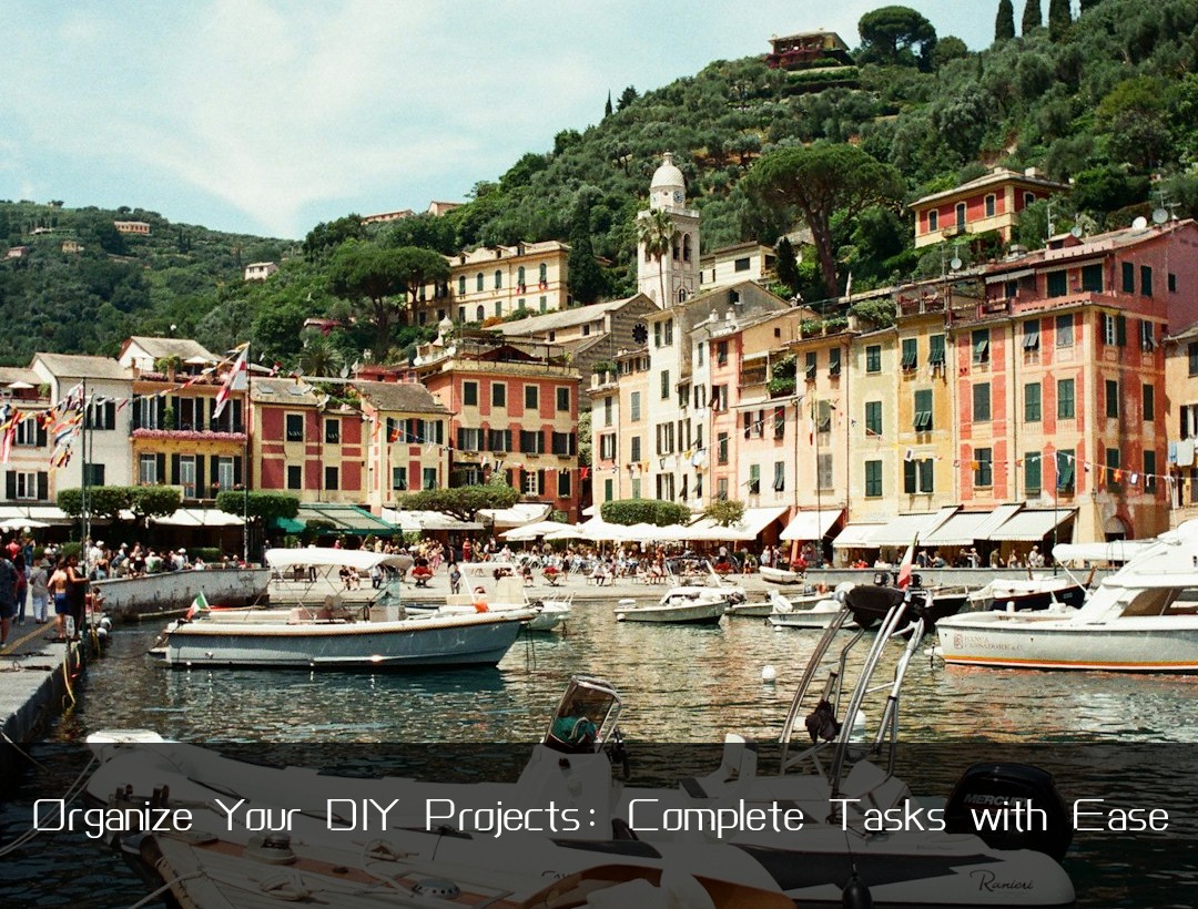 Organize Your DIY Projects: Complete Tasks with Ease
