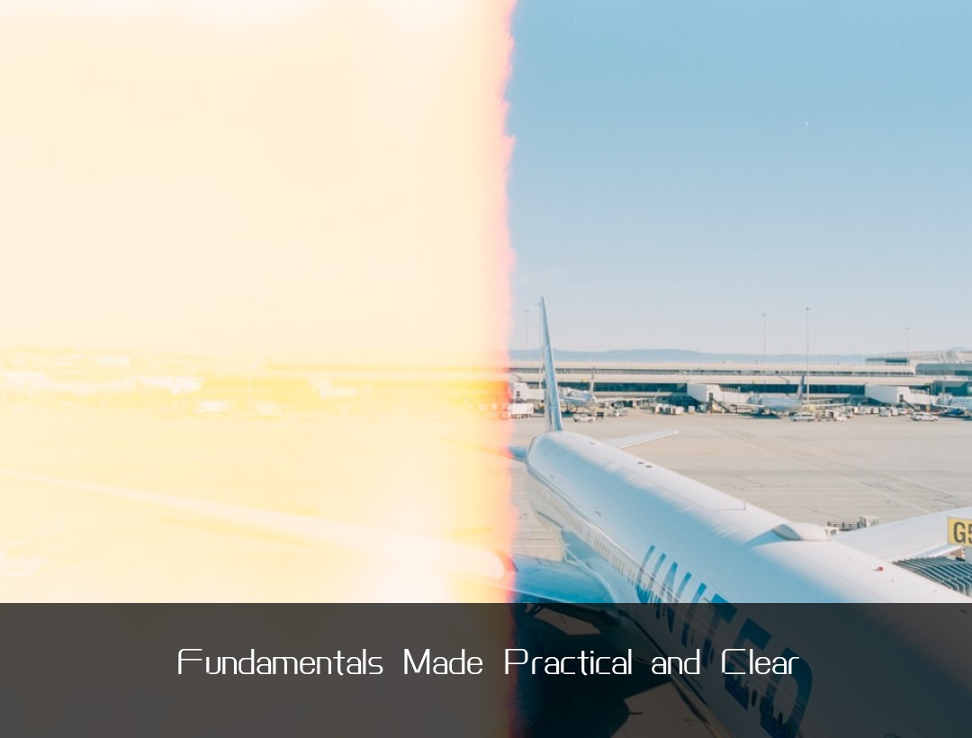 Fundamentals Made Practical and Clear