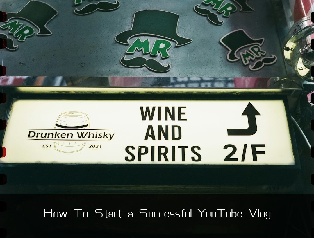 How To Start a Successful YouTube Vlog
