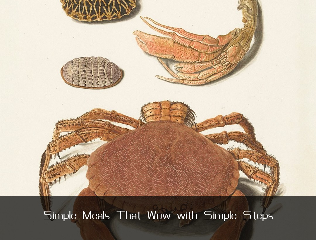 Simple Meals That Wow with Simple Steps