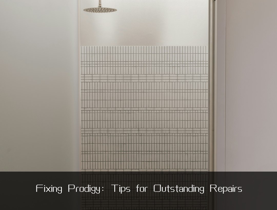 Fixing Prodigy: Tips for Outstanding Repairs