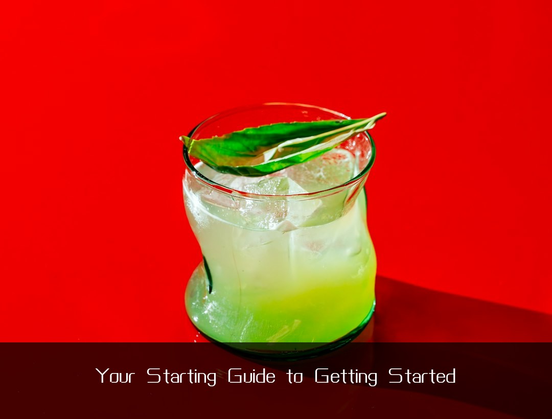 Your Starting Guide to Getting Started