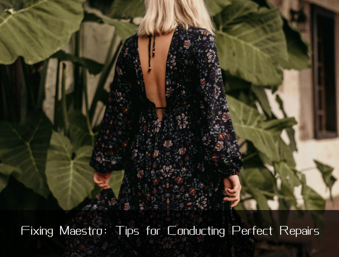 Fixing Maestro: Tips for Conducting Perfect Repairs