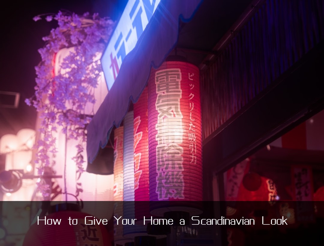 How to Give Your Home a Scandinavian Look