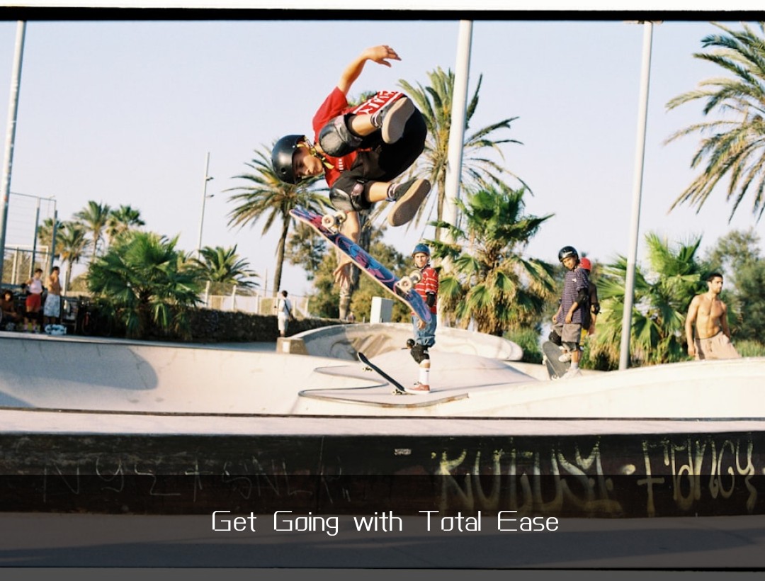 Get Going with Total Ease
