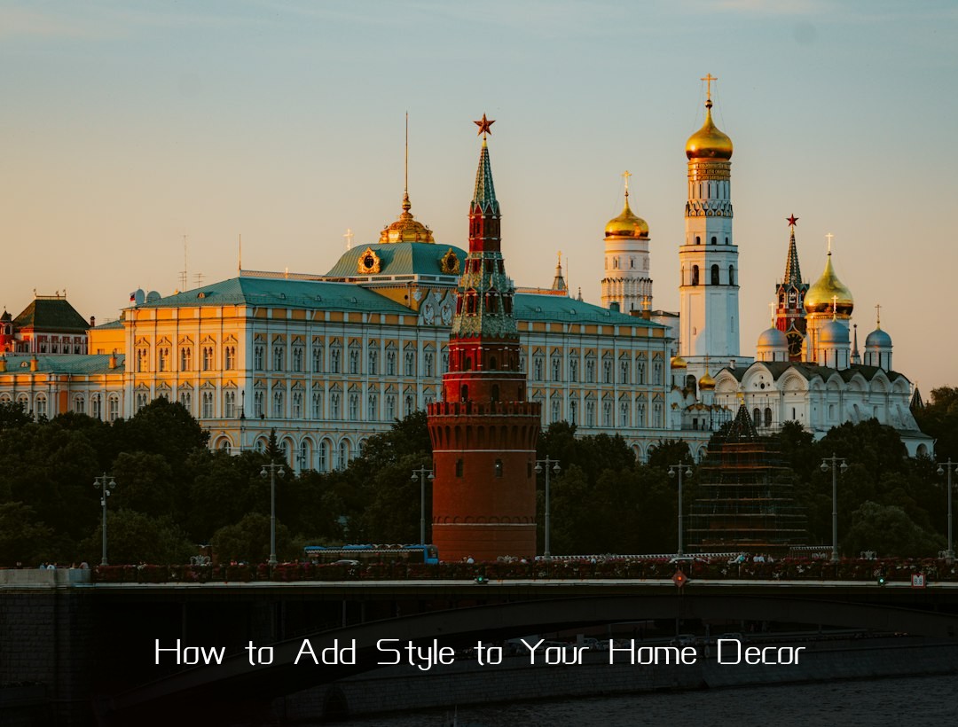 How to Add Style to Your Home Decor