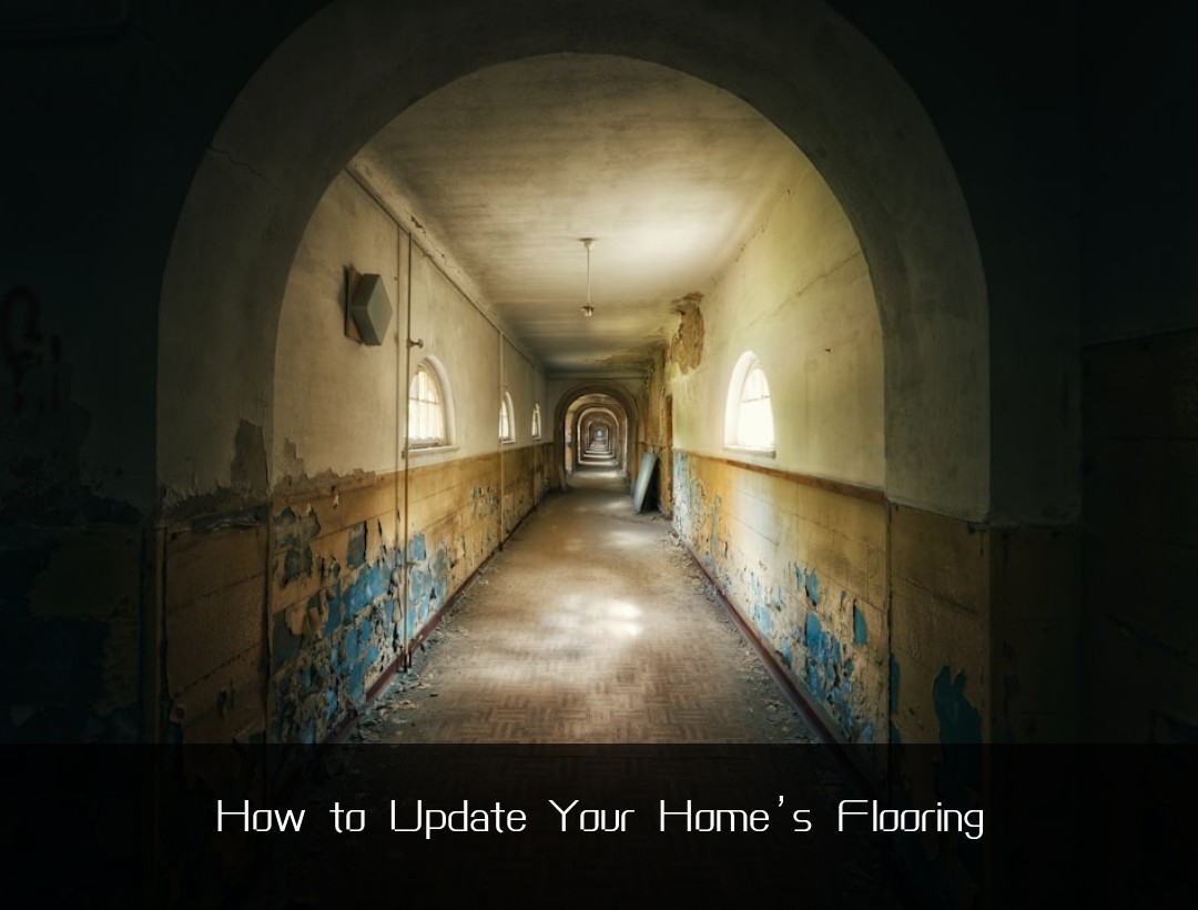 How to Update Your Home’s Flooring