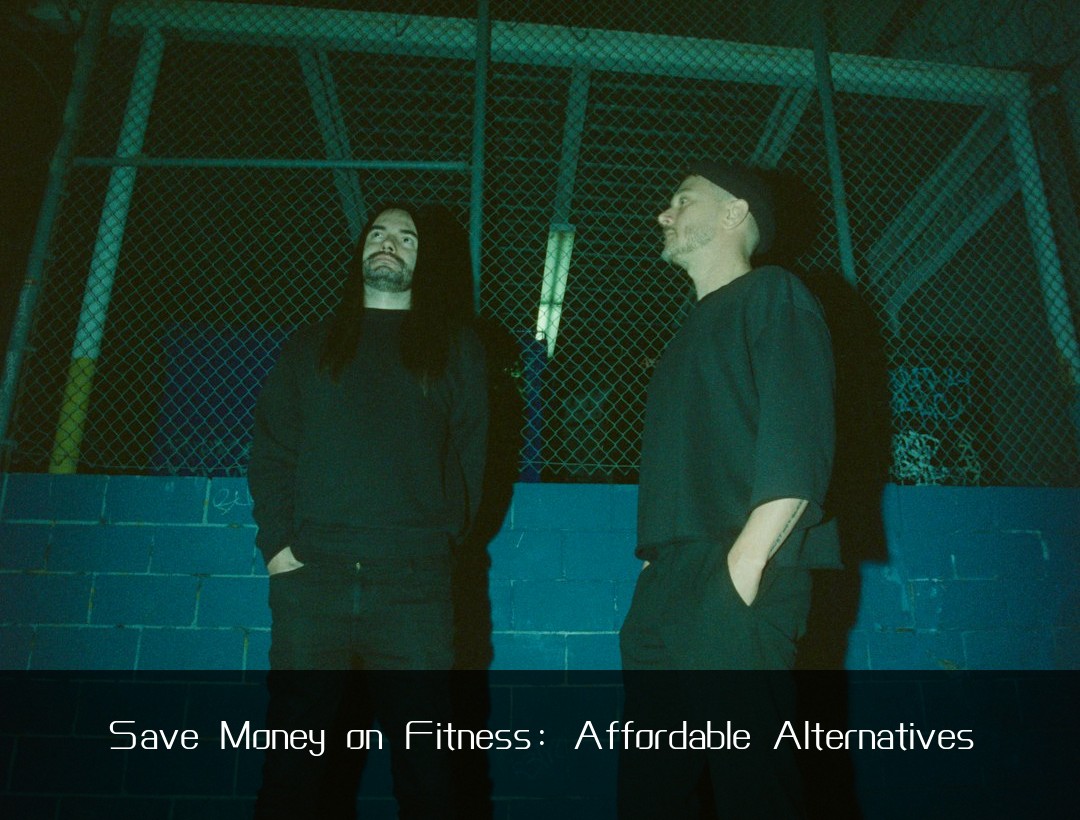 Save Money on Fitness: Affordable Alternatives