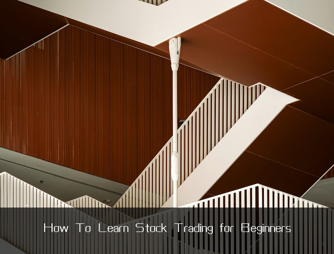 How To Learn Stock Trading for Beginners