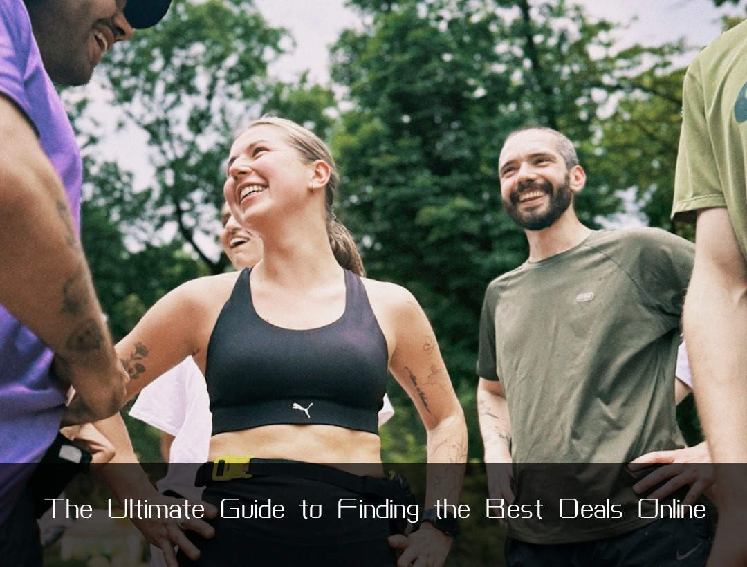 The Ultimate Guide to Finding the Best Deals Online